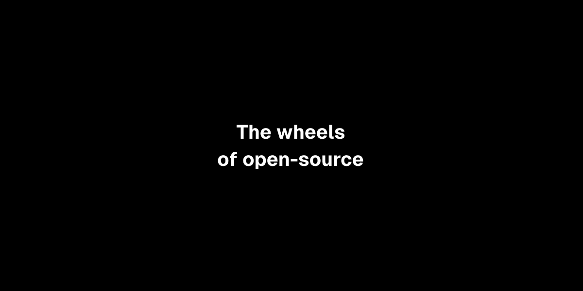 The wheels of open-source